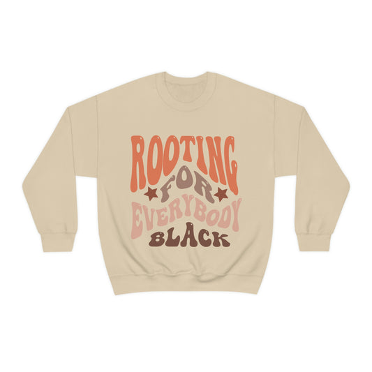 Rooting For Everybody Black Sweatshirt